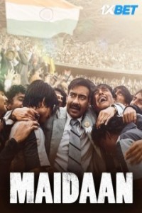 Maidaan (2024) Hindi Movie